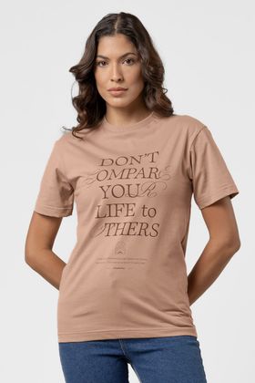 T-SHIRT FEMININA DON'T COMPARE